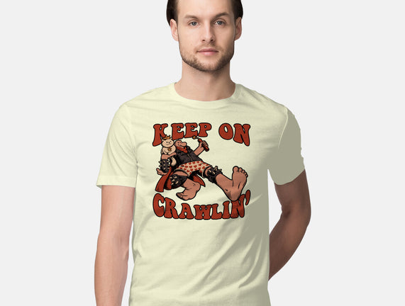 Keep On Crawlin