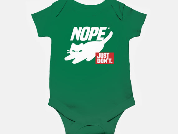 Nope Just Don't