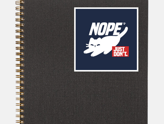 Nope Just Don't