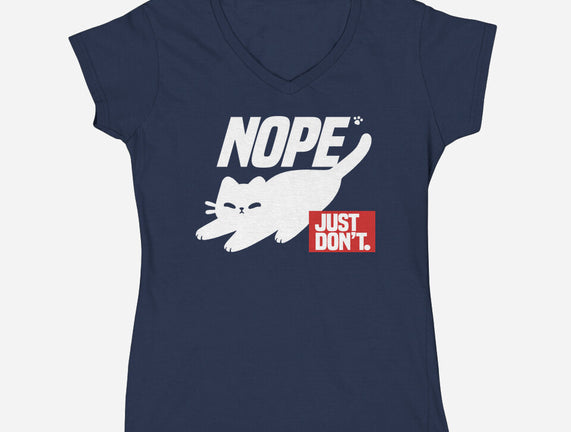 Nope Just Don't
