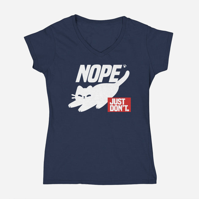 Nope Just Don't-Womens-V-Neck-Tee-NemiMakeit