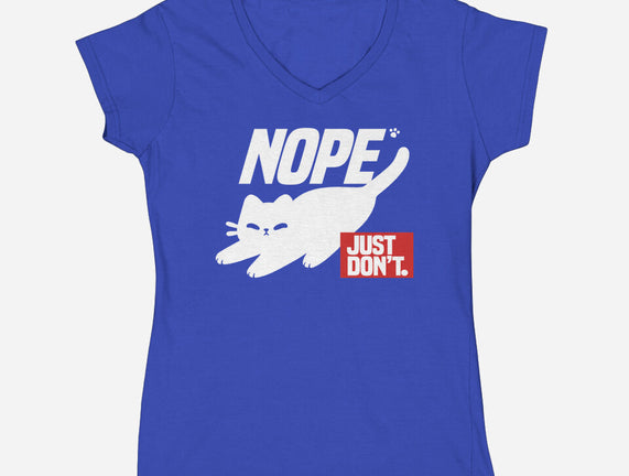 Nope Just Don't