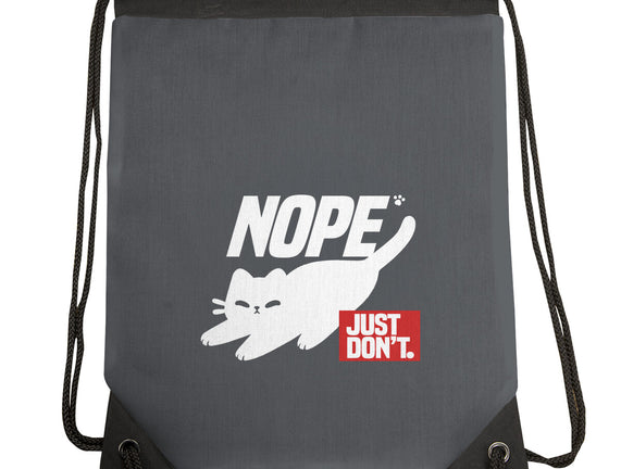 Nope Just Don't