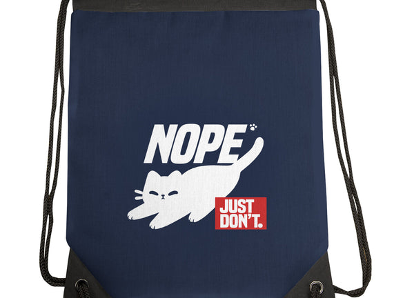 Nope Just Don't