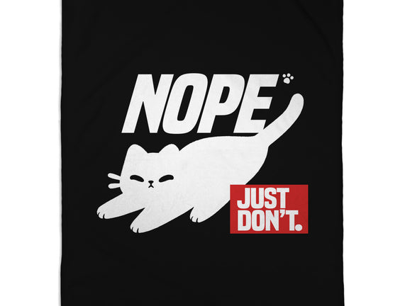 Nope Just Don't