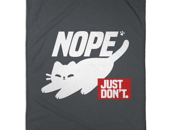 Nope Just Don't