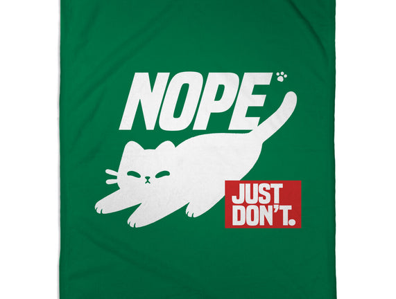 Nope Just Don't