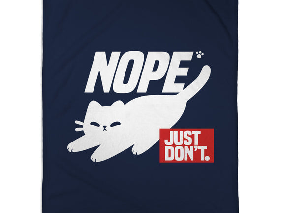 Nope Just Don't