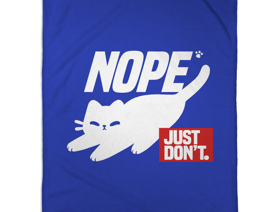 Nope Just Don't