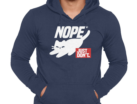 Nope Just Don't