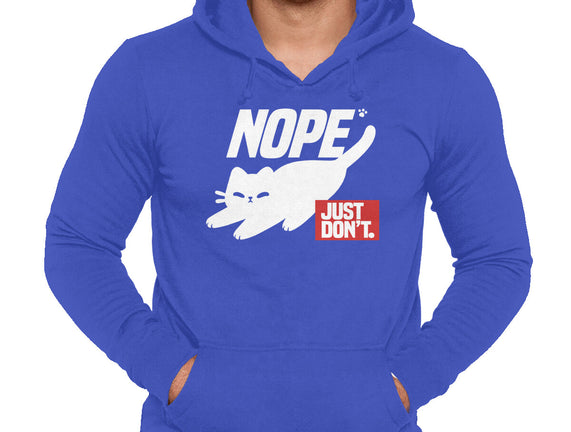Nope Just Don't