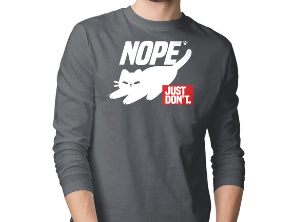 Nope Just Don't