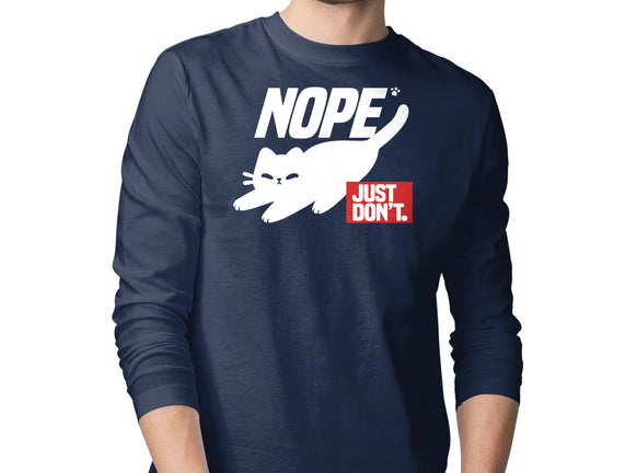 Nope Just Don't