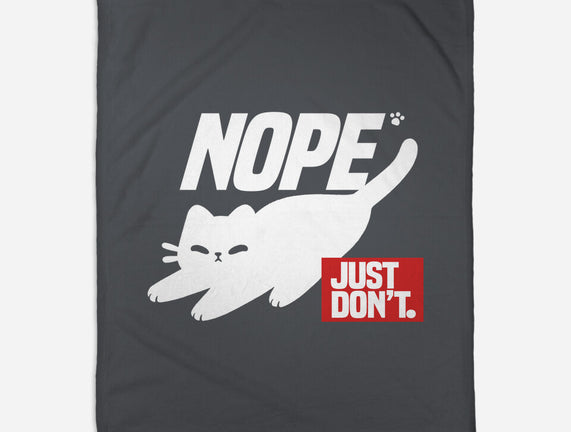 Nope Just Don't