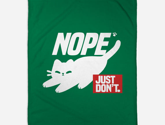 Nope Just Don't