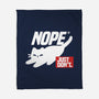 Nope Just Don't-None-Fleece-Blanket-NemiMakeit