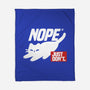 Nope Just Don't-None-Fleece-Blanket-NemiMakeit