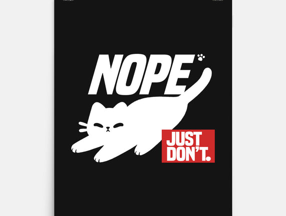 Nope Just Don't