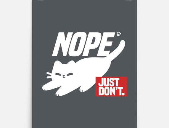 Nope Just Don't