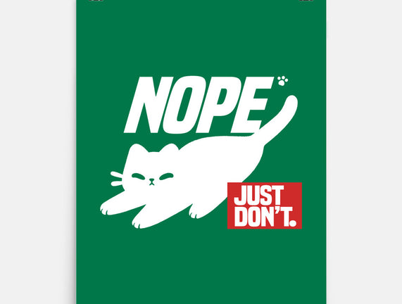 Nope Just Don't