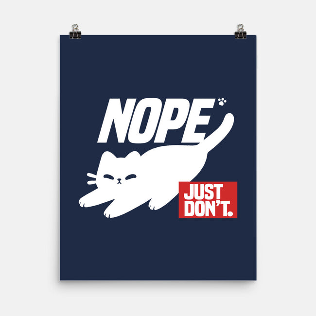 Nope Just Don't-None-Matte-Poster-NemiMakeit