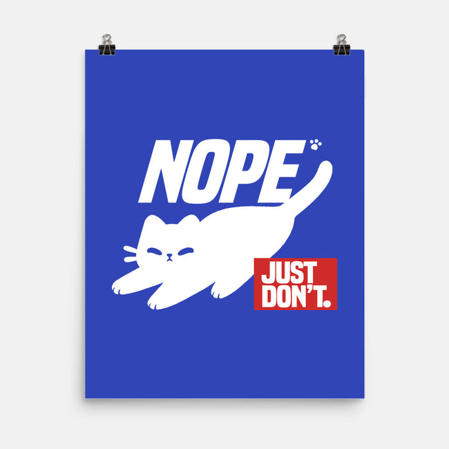 Nope Just Don't-None-Matte-Poster-NemiMakeit