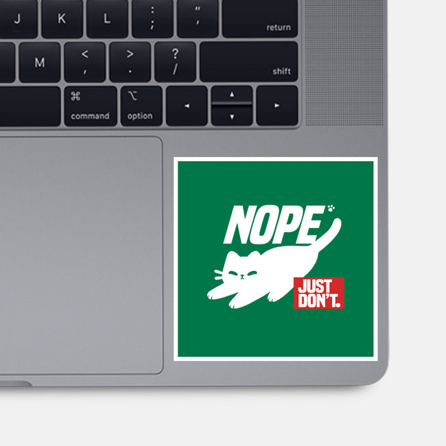 Nope Just Don't-None-Glossy-Sticker-NemiMakeit