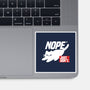Nope Just Don't-None-Glossy-Sticker-NemiMakeit