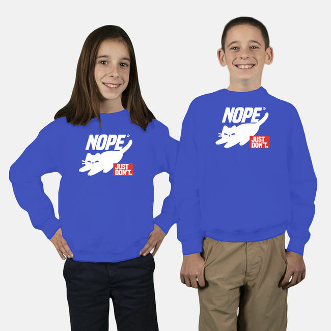 Nope Just Don't-Youth-Crew Neck-Sweatshirt-NemiMakeit