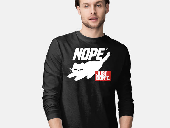 Nope Just Don't