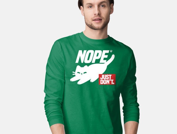 Nope Just Don't