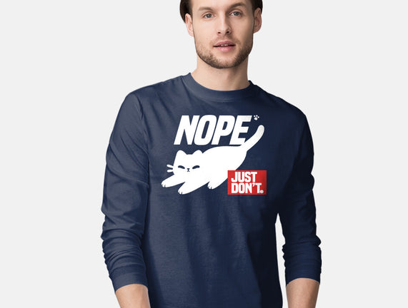 Nope Just Don't