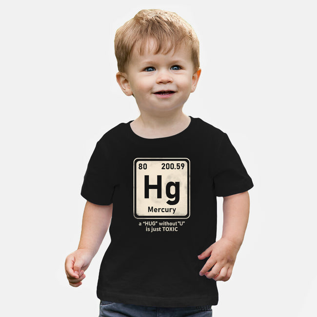 Hug Without U-Baby-Basic-Tee-turborat14