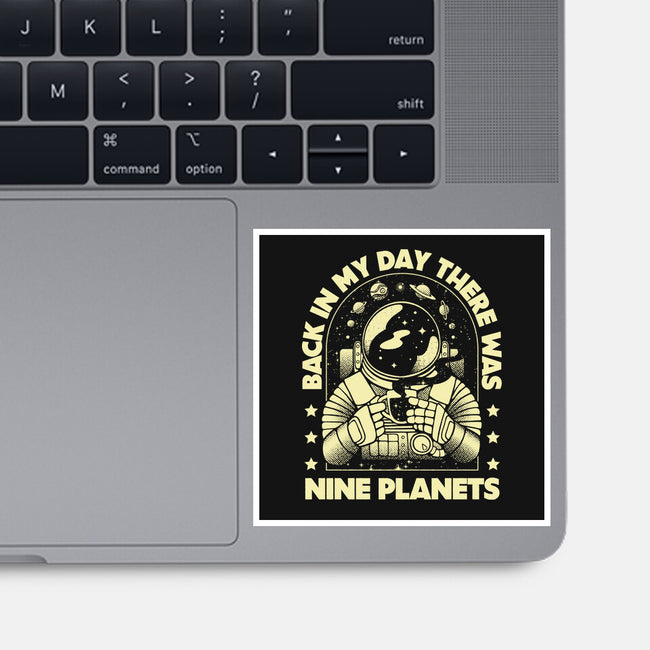 We Had Nine Planets-None-Glossy-Sticker-tobefonseca