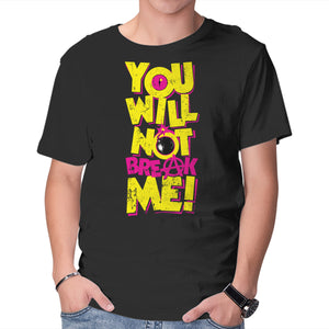 Will Not Break Me
