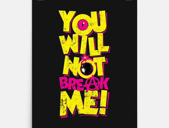 Will Not Break Me