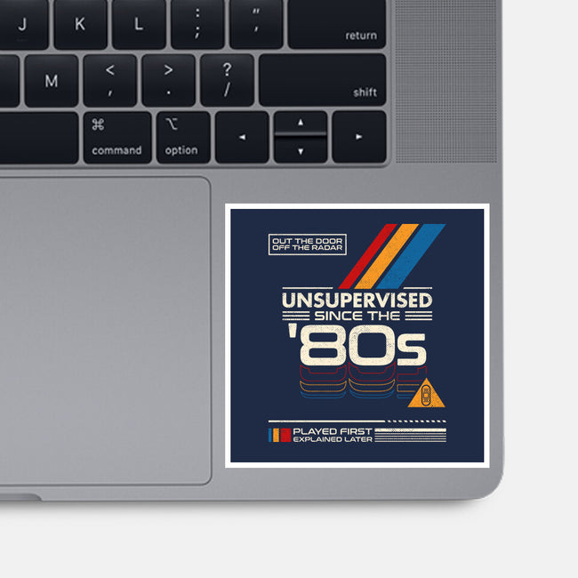 Unsupervised Since The 80s-None-Glossy-Sticker-sachpica