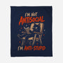I'm Not Antisocial I'm Antistupid-None-Fleece-Blanket-Diego Gurgell