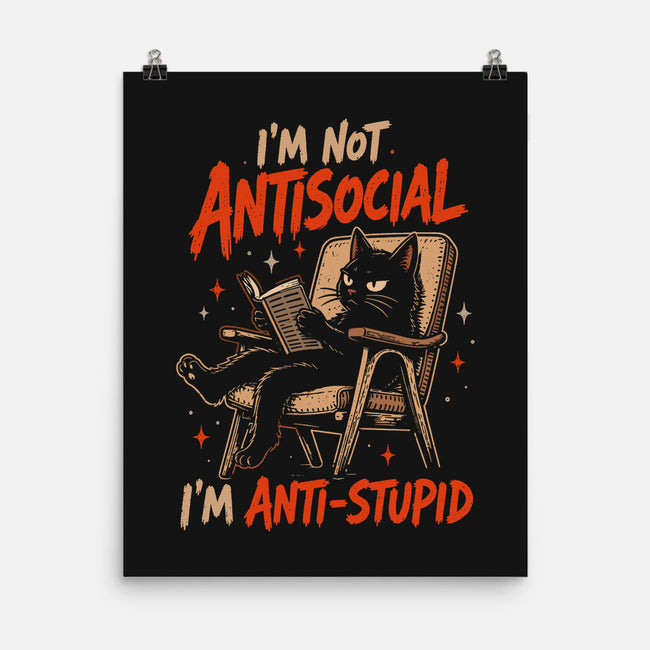 I'm Not Antisocial I'm Antistupid-None-Matte-Poster-Diego Gurgell