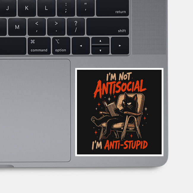I'm Not Antisocial I'm Antistupid-None-Glossy-Sticker-Diego Gurgell