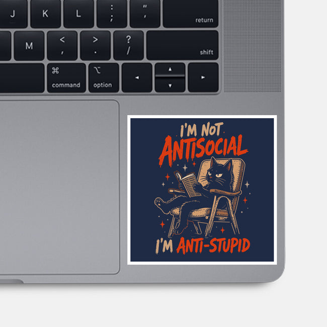 I'm Not Antisocial I'm Antistupid-None-Glossy-Sticker-Diego Gurgell