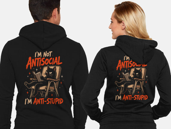 I'm Not Antisocial I'm Antistupid