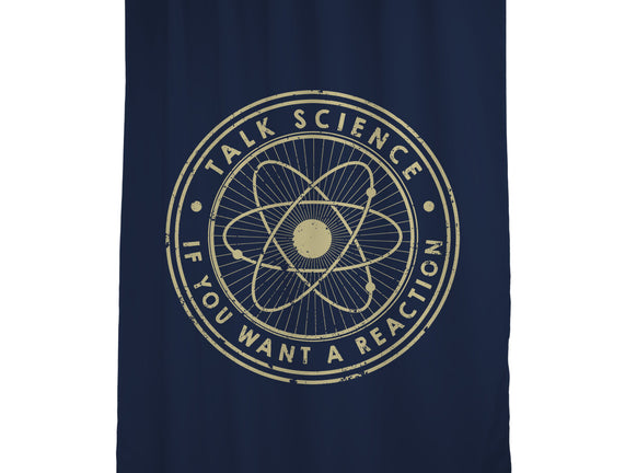 Talk Science If You Want A Reaction