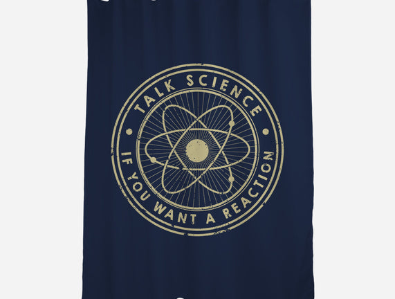 Talk Science If You Want A Reaction