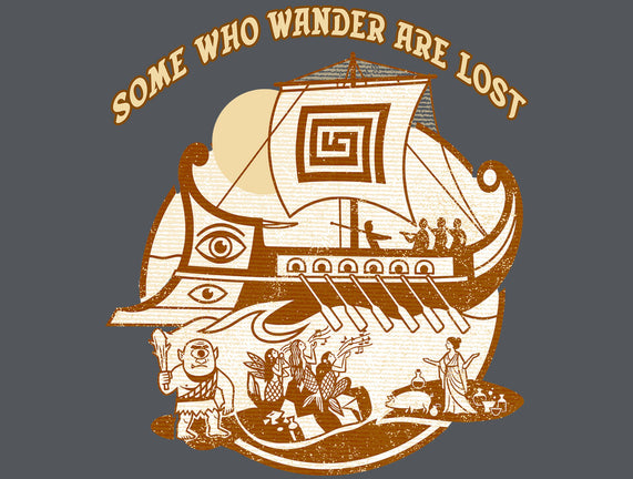 Some Who Wander Are Lost