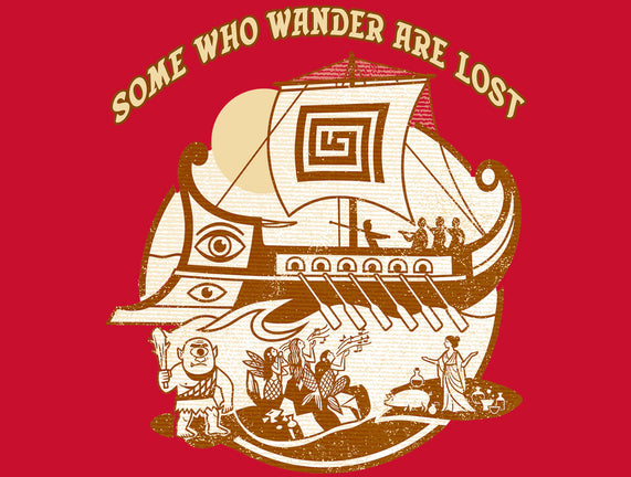 Some Who Wander Are Lost