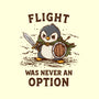 Flight Was Never An Option-None-Glossy-Sticker-kg07