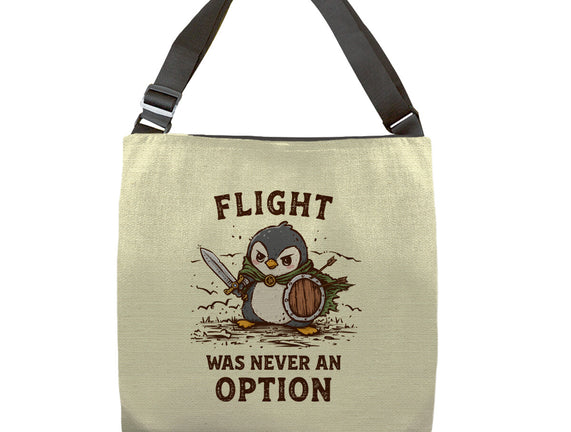 Flight Was Never An Option