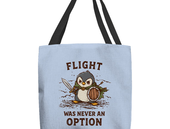 Flight Was Never An Option