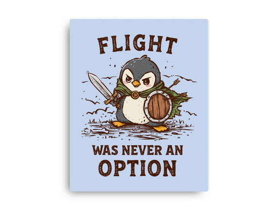 Flight Was Never An Option